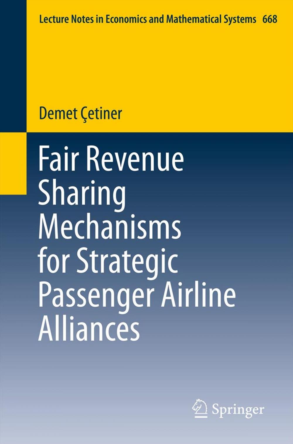 Big bigCover of Fair Revenue Sharing Mechanisms for Strategic Passenger Airline Alliances