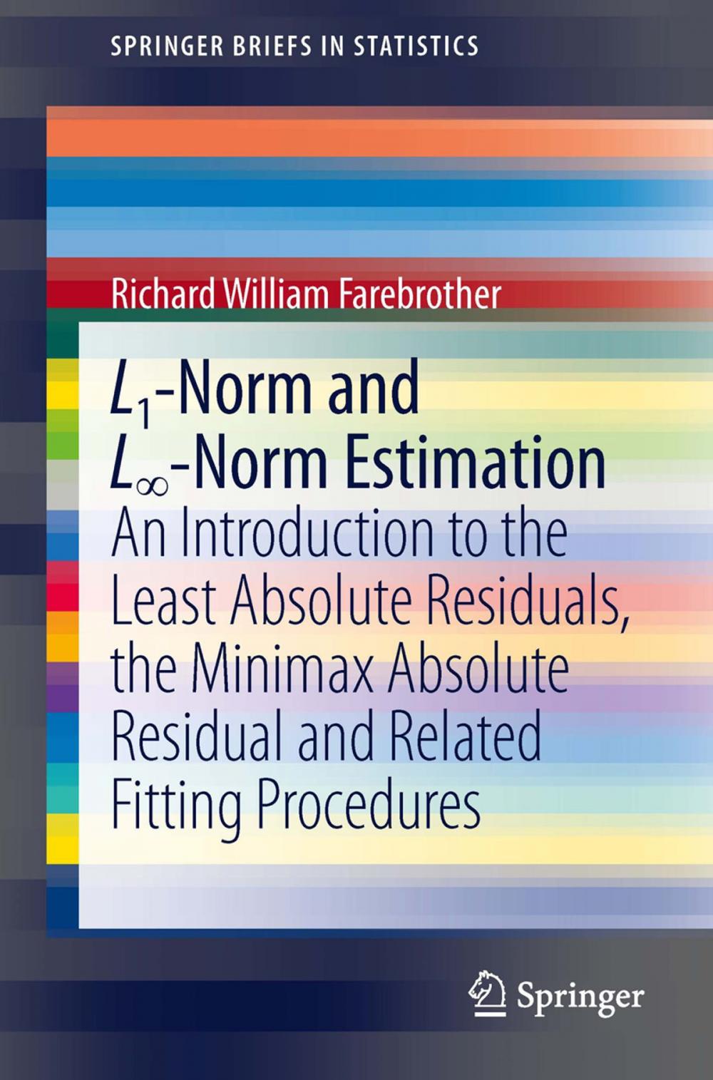 Big bigCover of L1-Norm and L∞-Norm Estimation