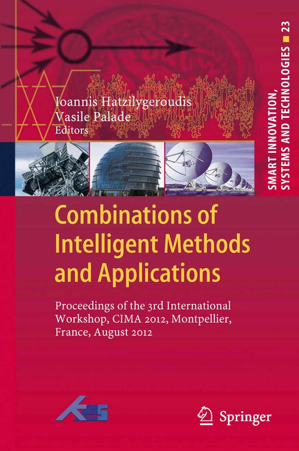 Big bigCover of Combinations of Intelligent Methods and Applications