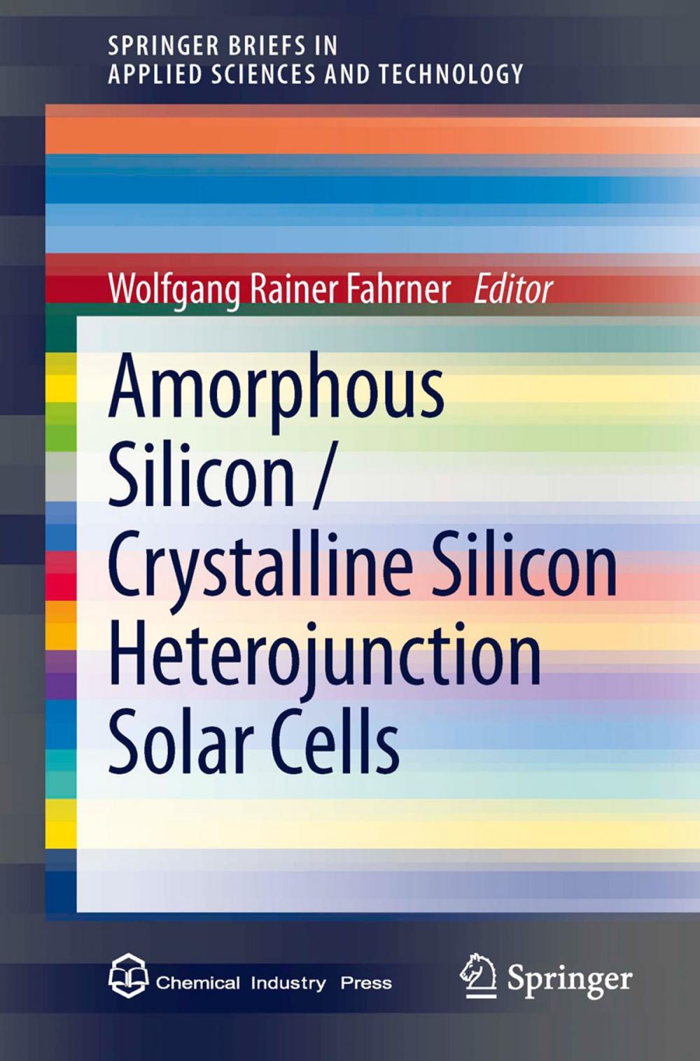 Big bigCover of Amorphous Silicon / Crystalline Silicon Heterojunction Solar Cells