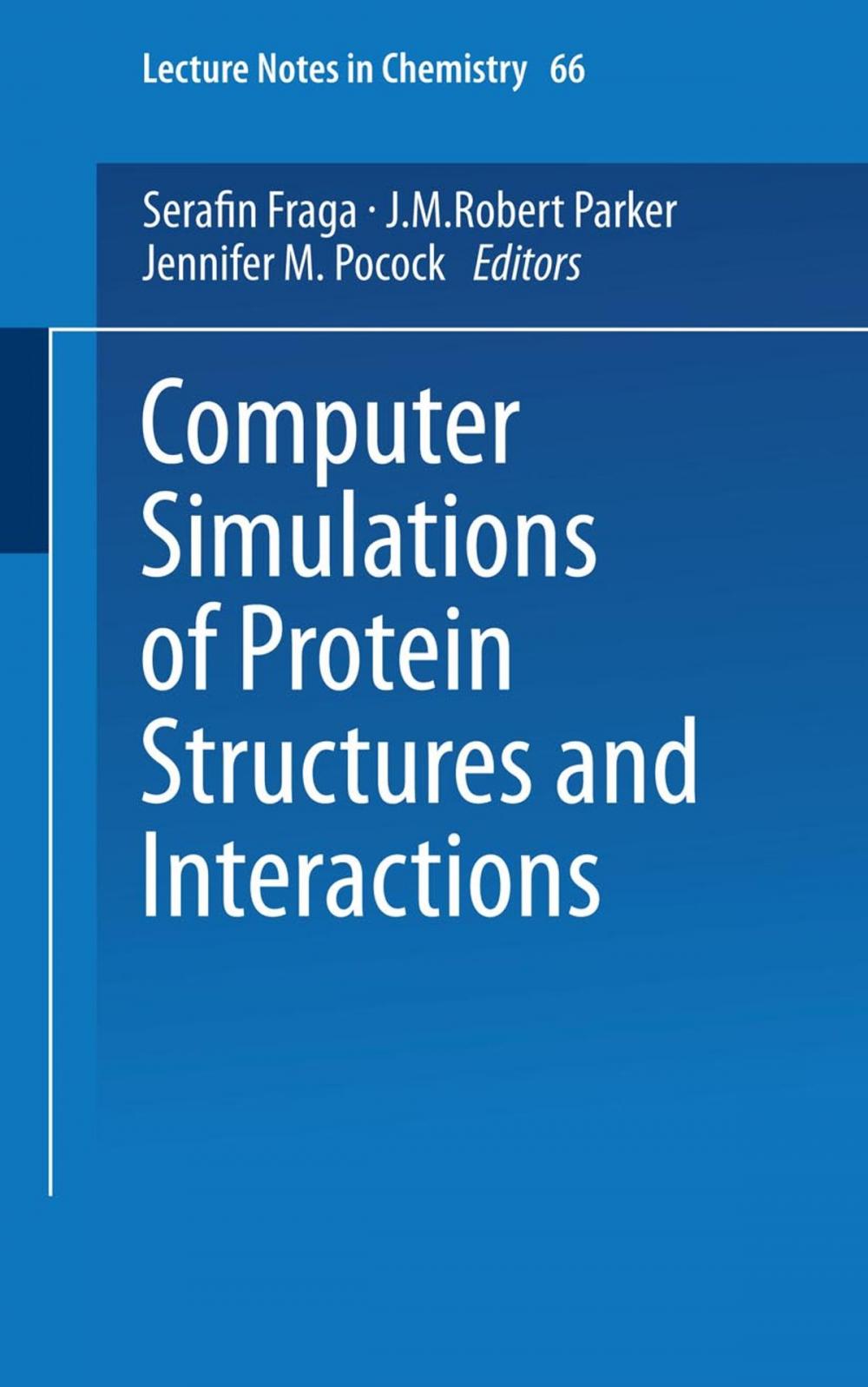 Big bigCover of Computer Simulations of Protein Structures and Interactions