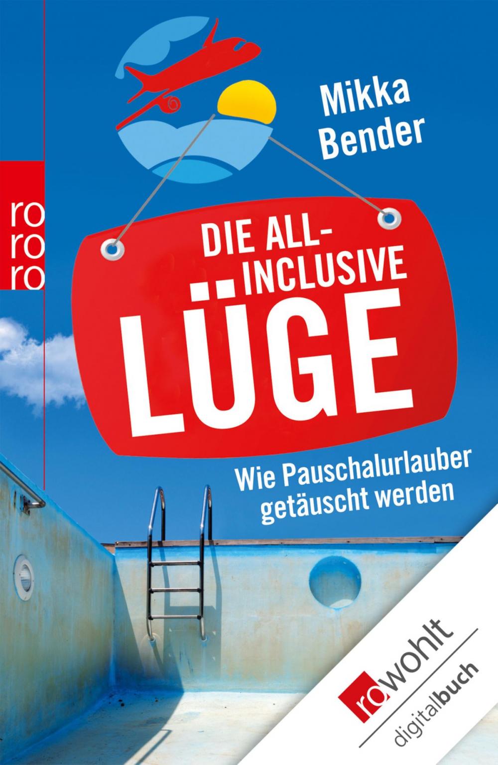 Big bigCover of Die All-inclusive-Lüge