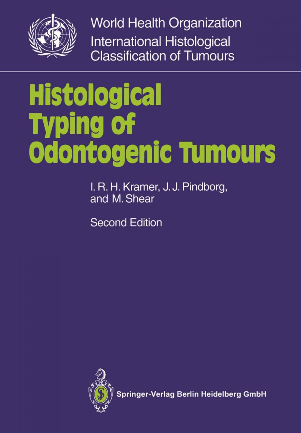 Big bigCover of Histological Typing of Odontogenic Tumours