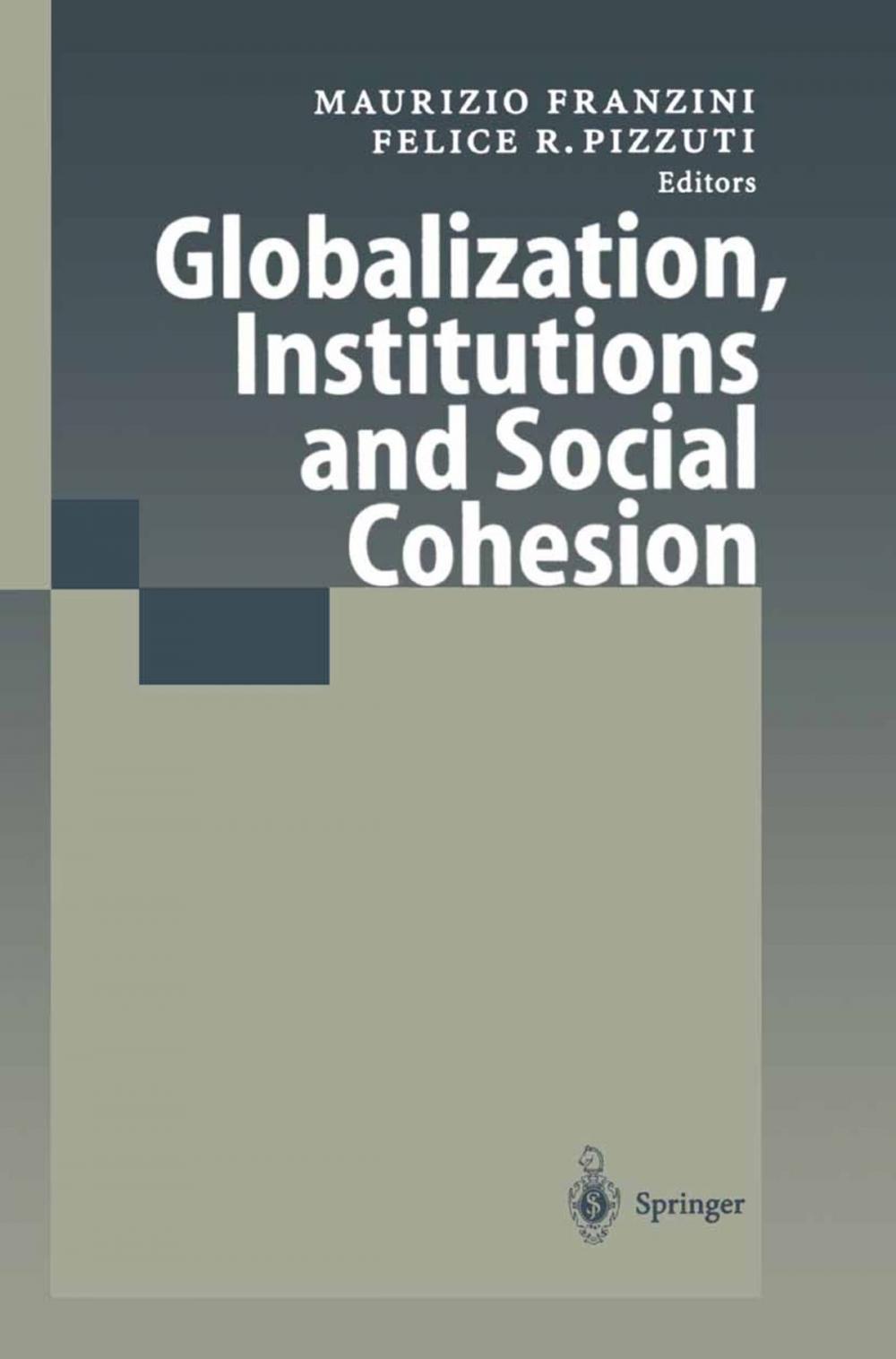 Big bigCover of Globalization, Institutions and Social Cohesion
