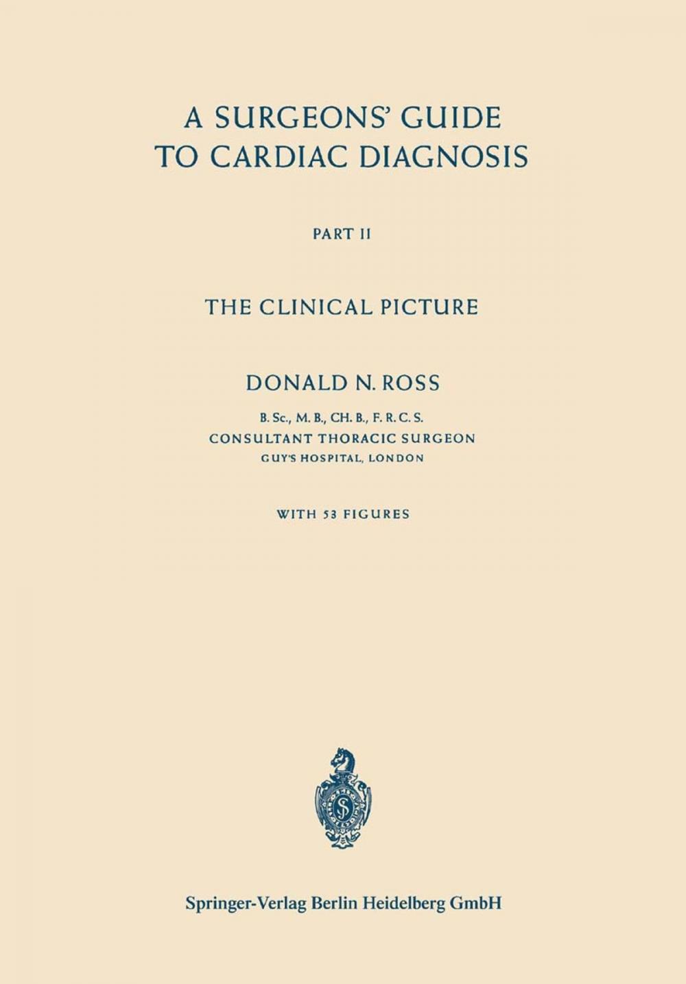 Big bigCover of A Surgeons’ Guide to Cardiac Diagnosis