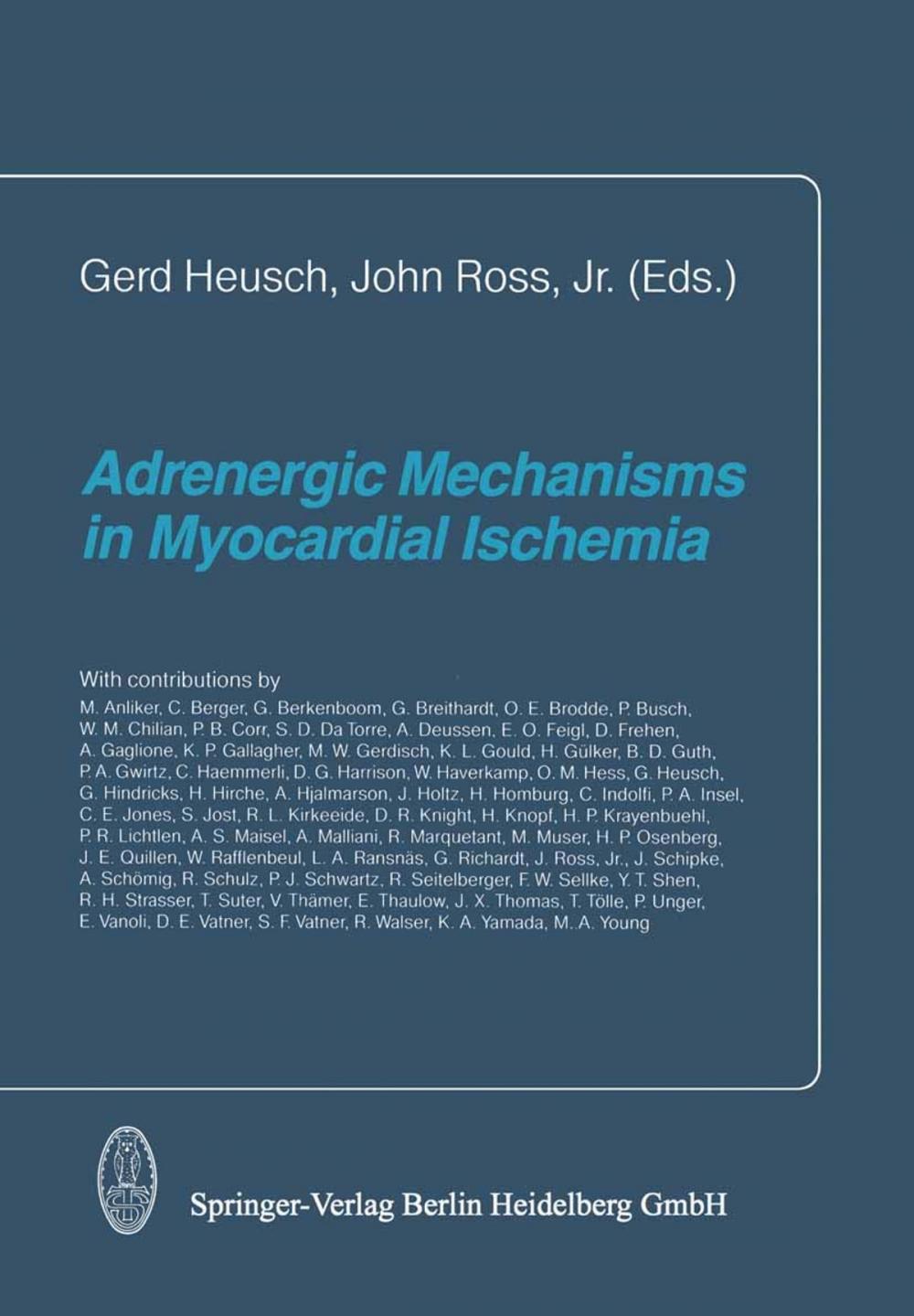 Big bigCover of Adrenergic Mechanisms in Myocardial Ischemia