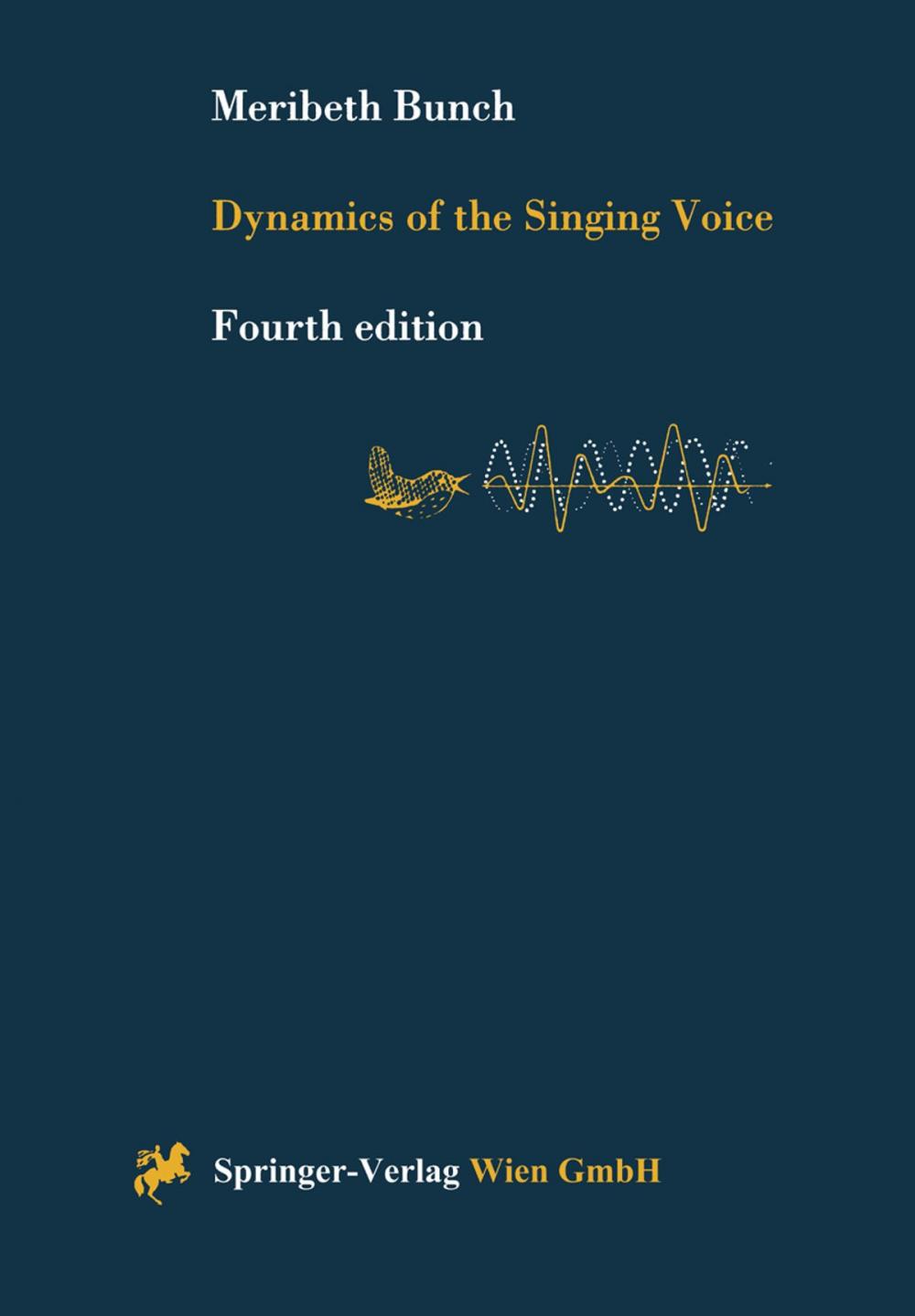 Big bigCover of Dynamics of the Singing Voice