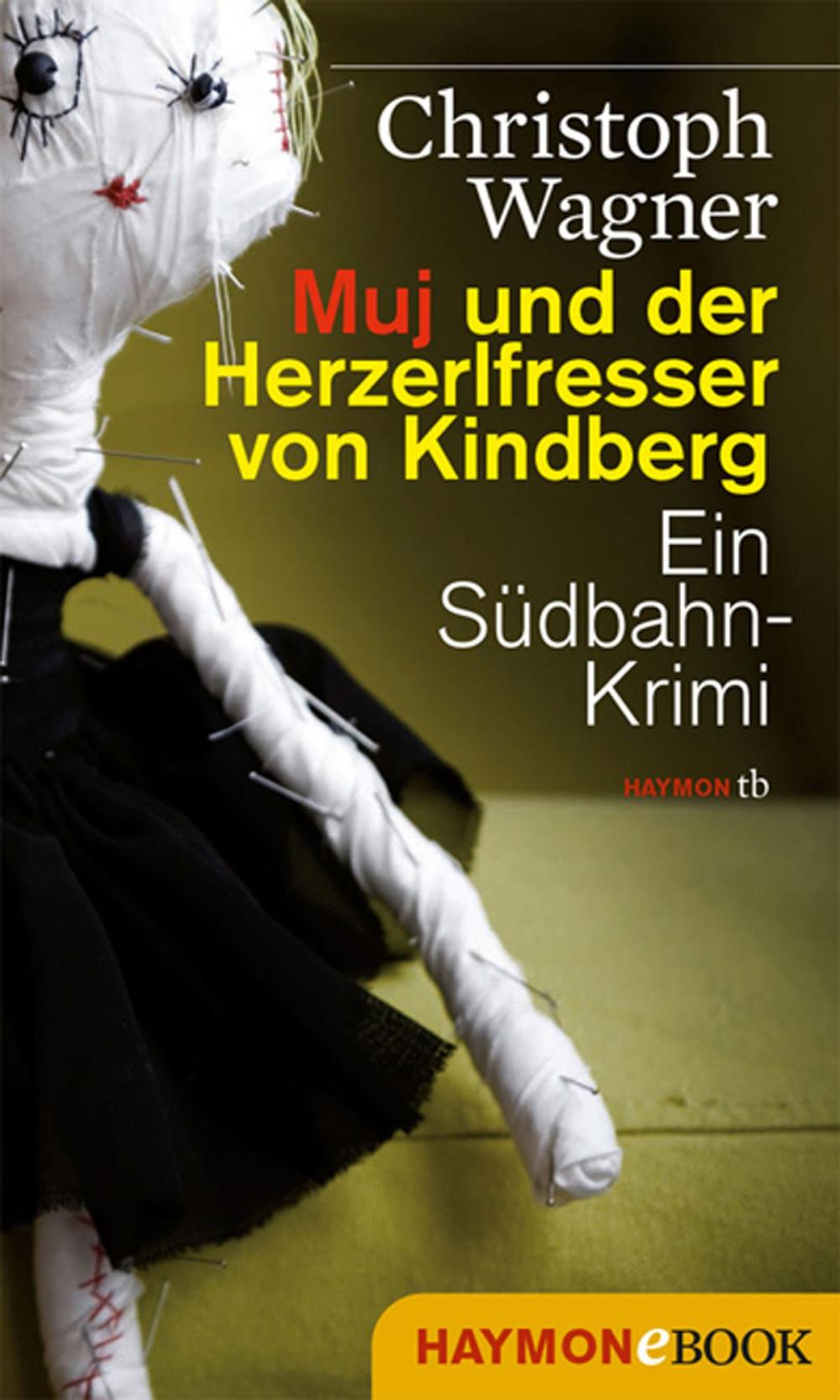 Big bigCover of Muj und der Herzerlfresser von Kindberg