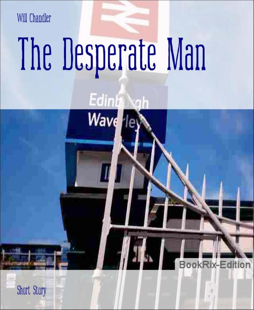 Big bigCover of The Desperate Man