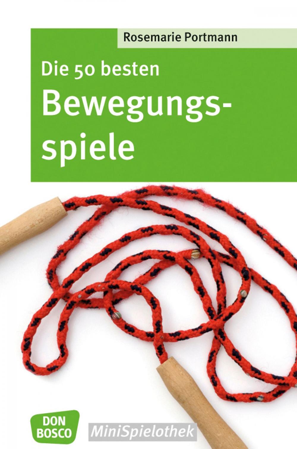 Big bigCover of Die 50 besten Bewegungsspiele - eBook