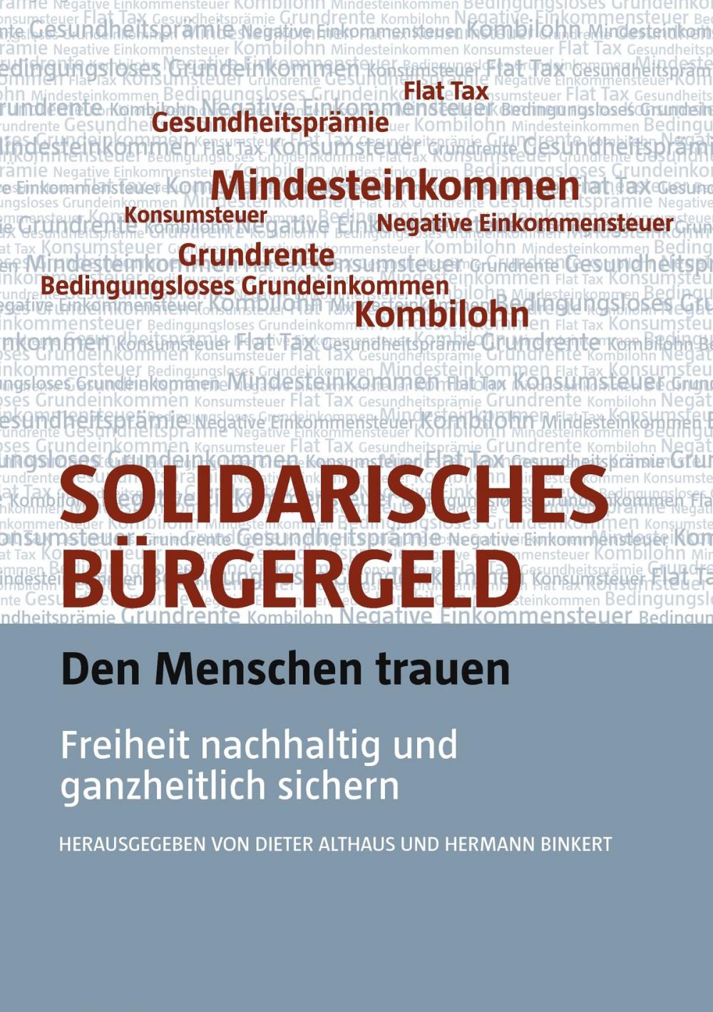 Big bigCover of Solidarisches Bürgergeld - den Menschen trauen