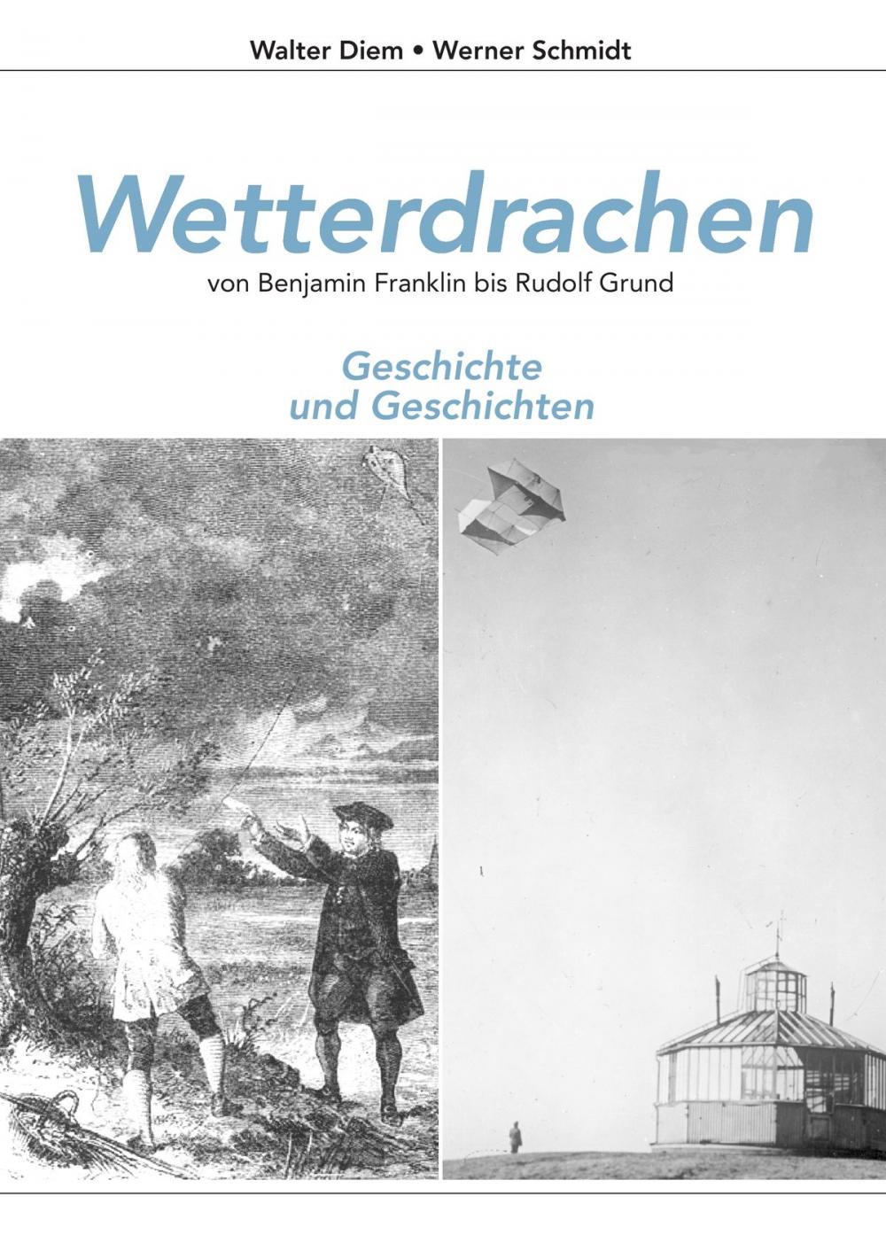 Big bigCover of Wetterdrachen von Benjamin Franklin bis Rudolf Grund