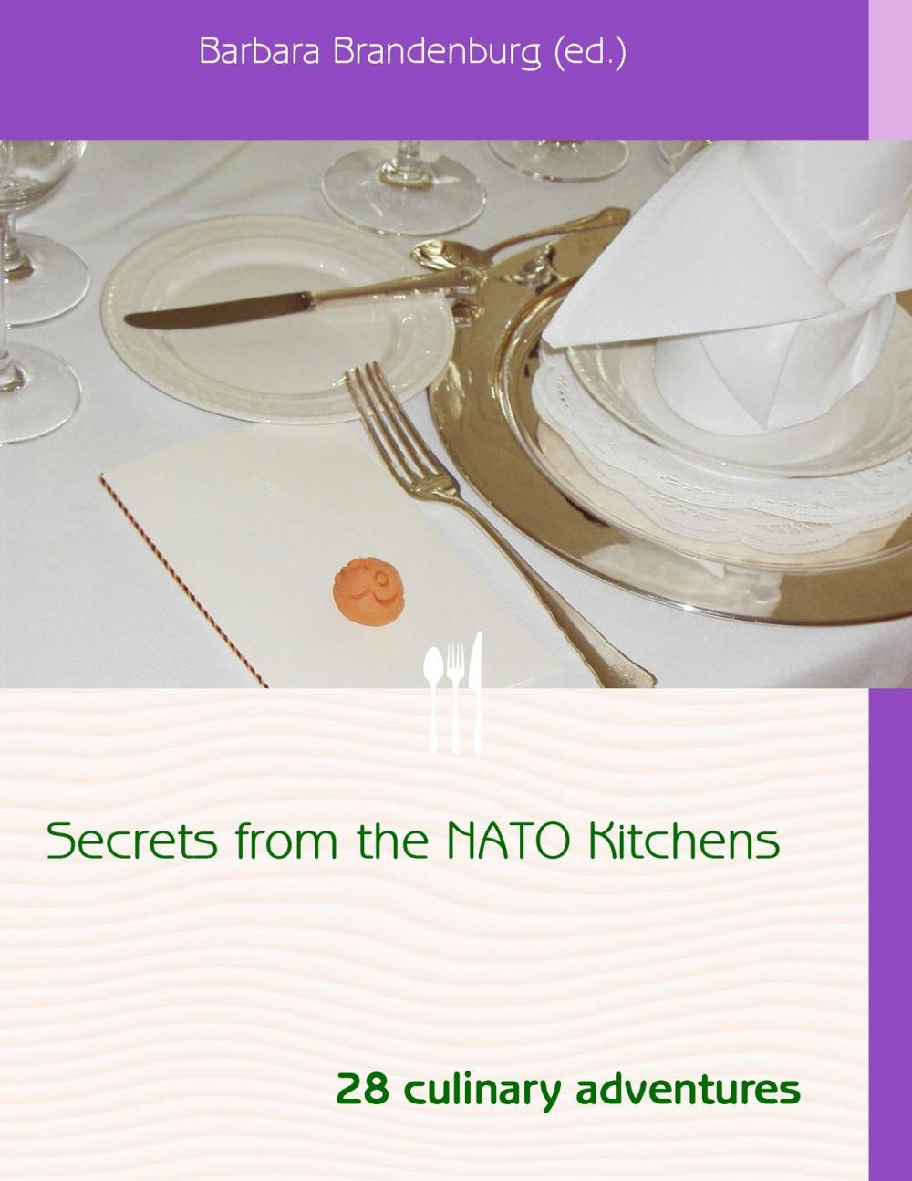 Big bigCover of Secrets from the NATO Kitchens