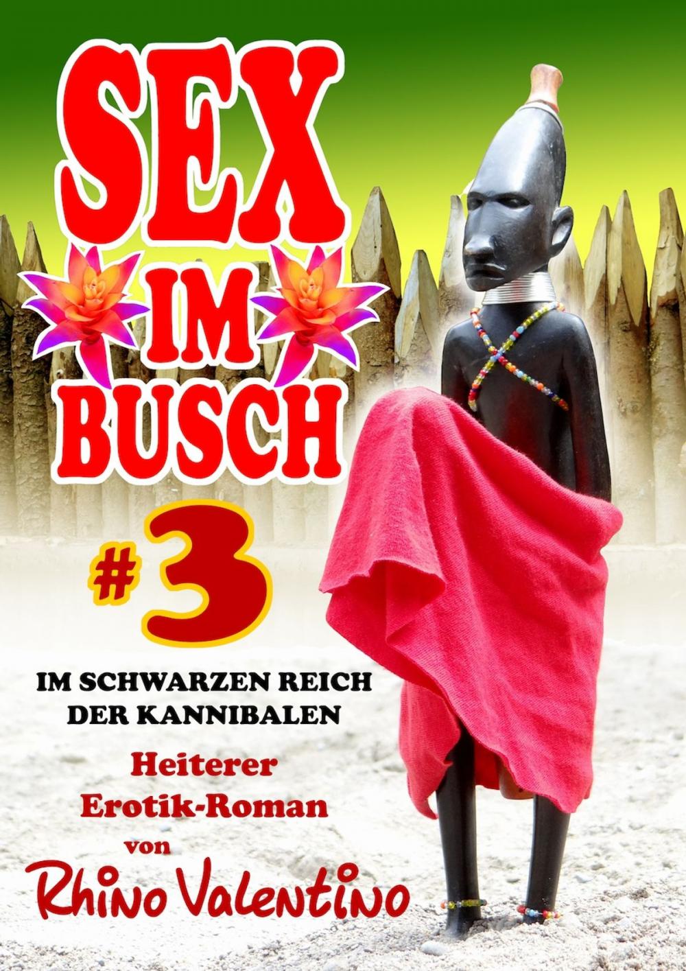 Big bigCover of Sex im Busch 3 Im schwarzen Reich der Kannibalen