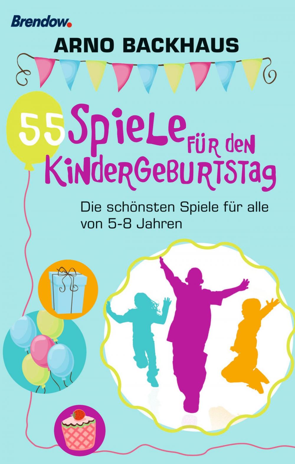 Big bigCover of 55 Spiele für den Kindergeburtstag