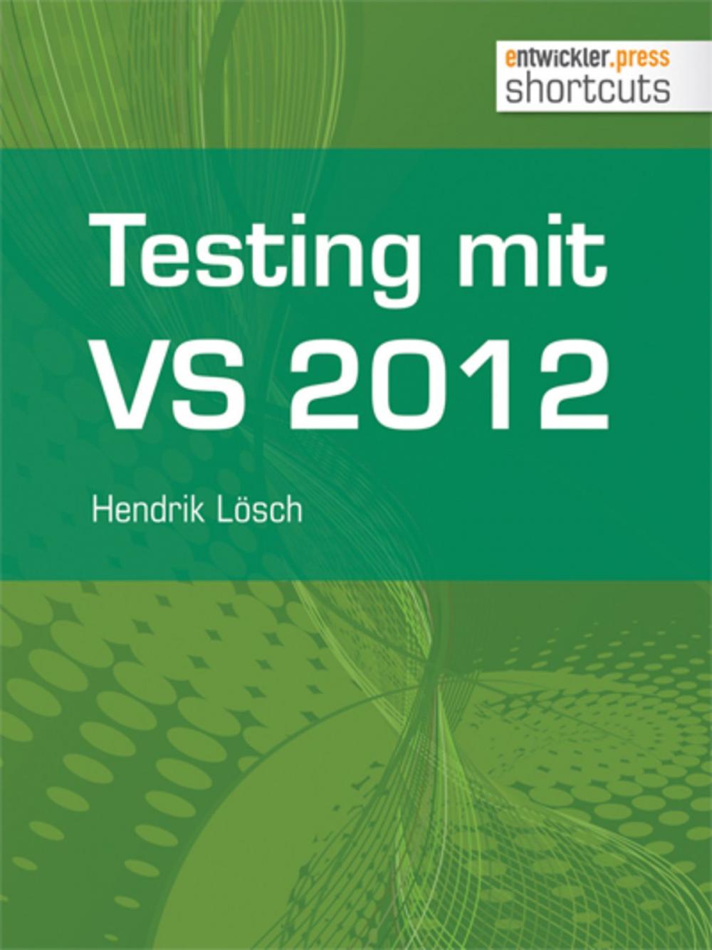 Big bigCover of Testing mit Visual Studio 2012