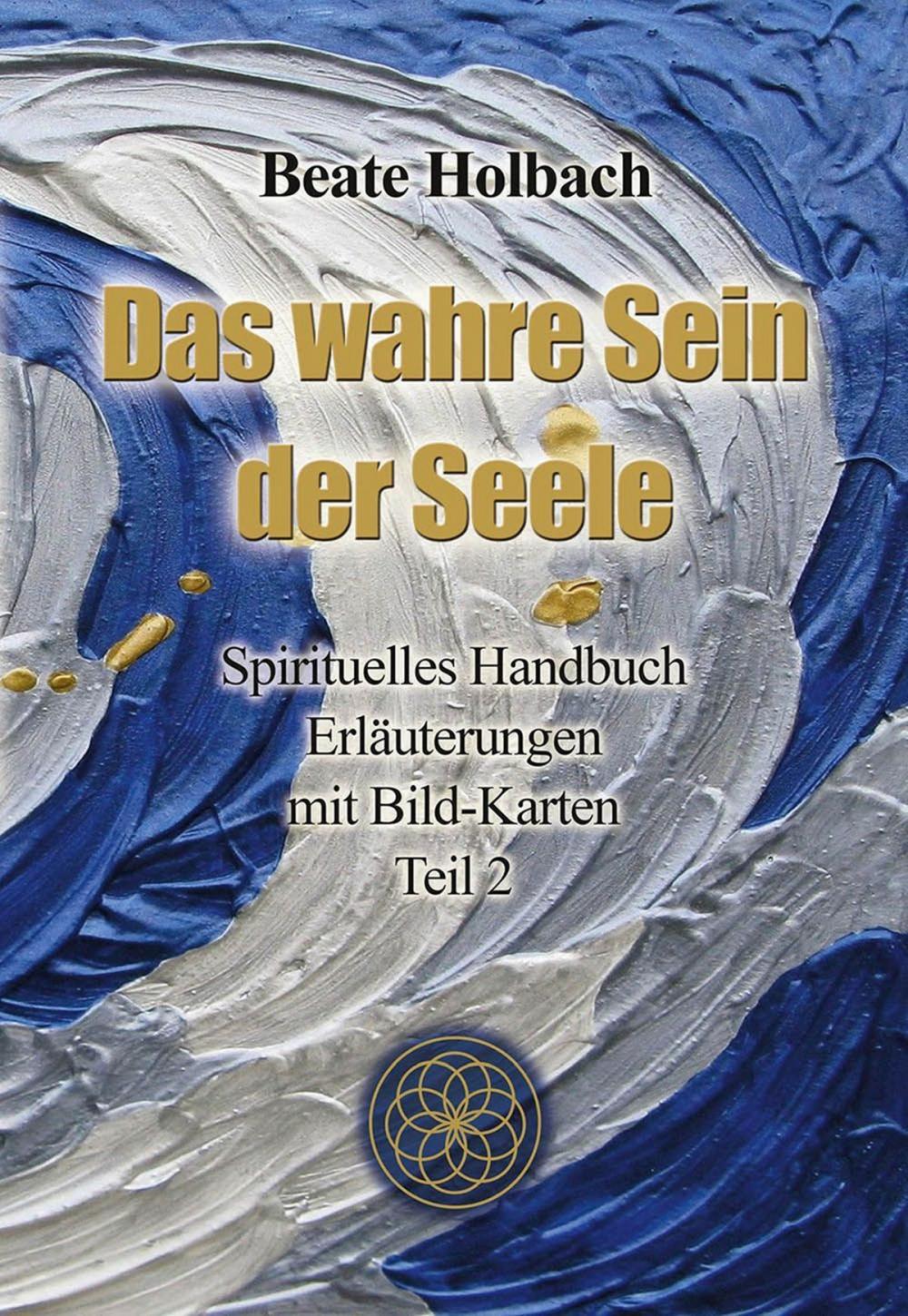 Big bigCover of Das wahre Sein der Seele - Teil 2