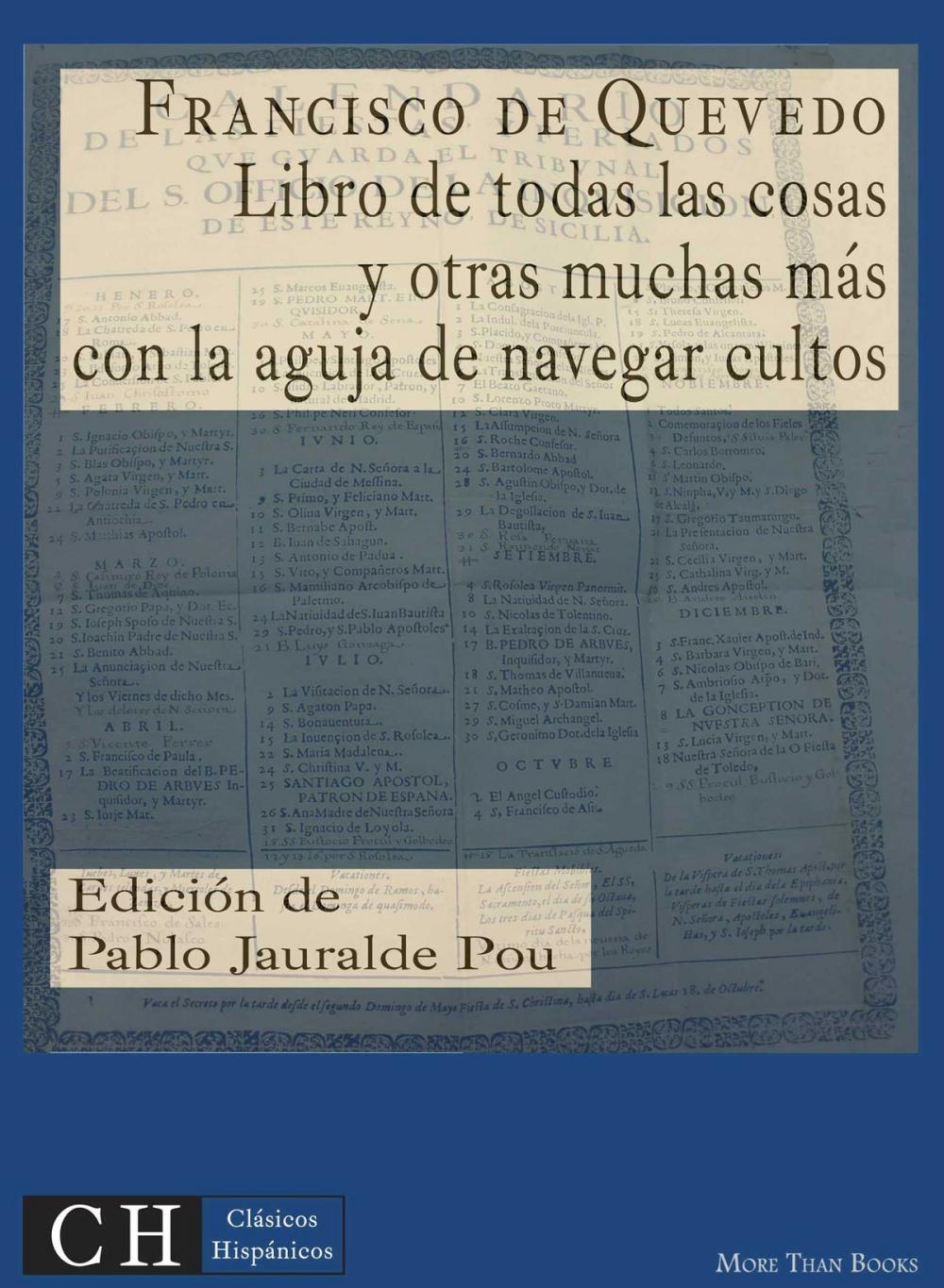 Big bigCover of Libro de todas las cosas y otras muchas más, con la aguja de navegar cultos