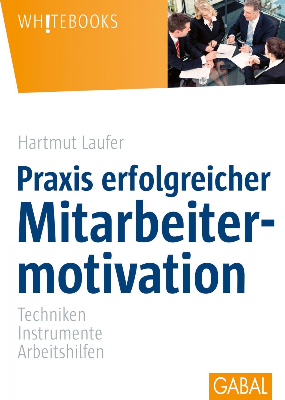 Big bigCover of Praxis erfolgreicher Mitarbeitermotivation