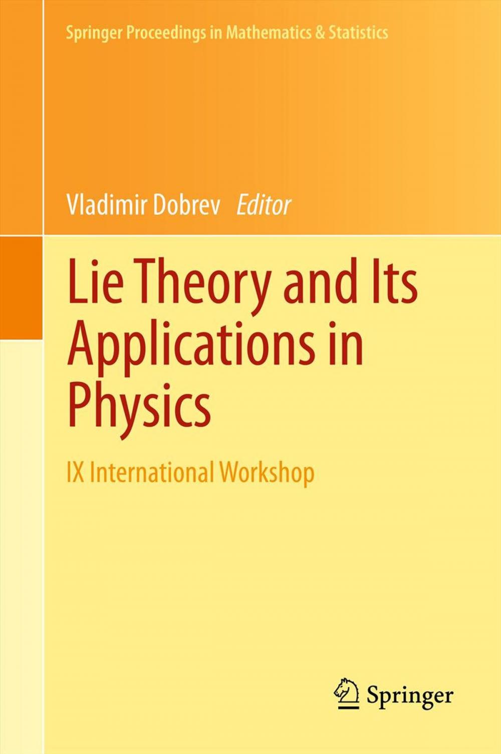 Big bigCover of Lie Theory and Its Applications in Physics