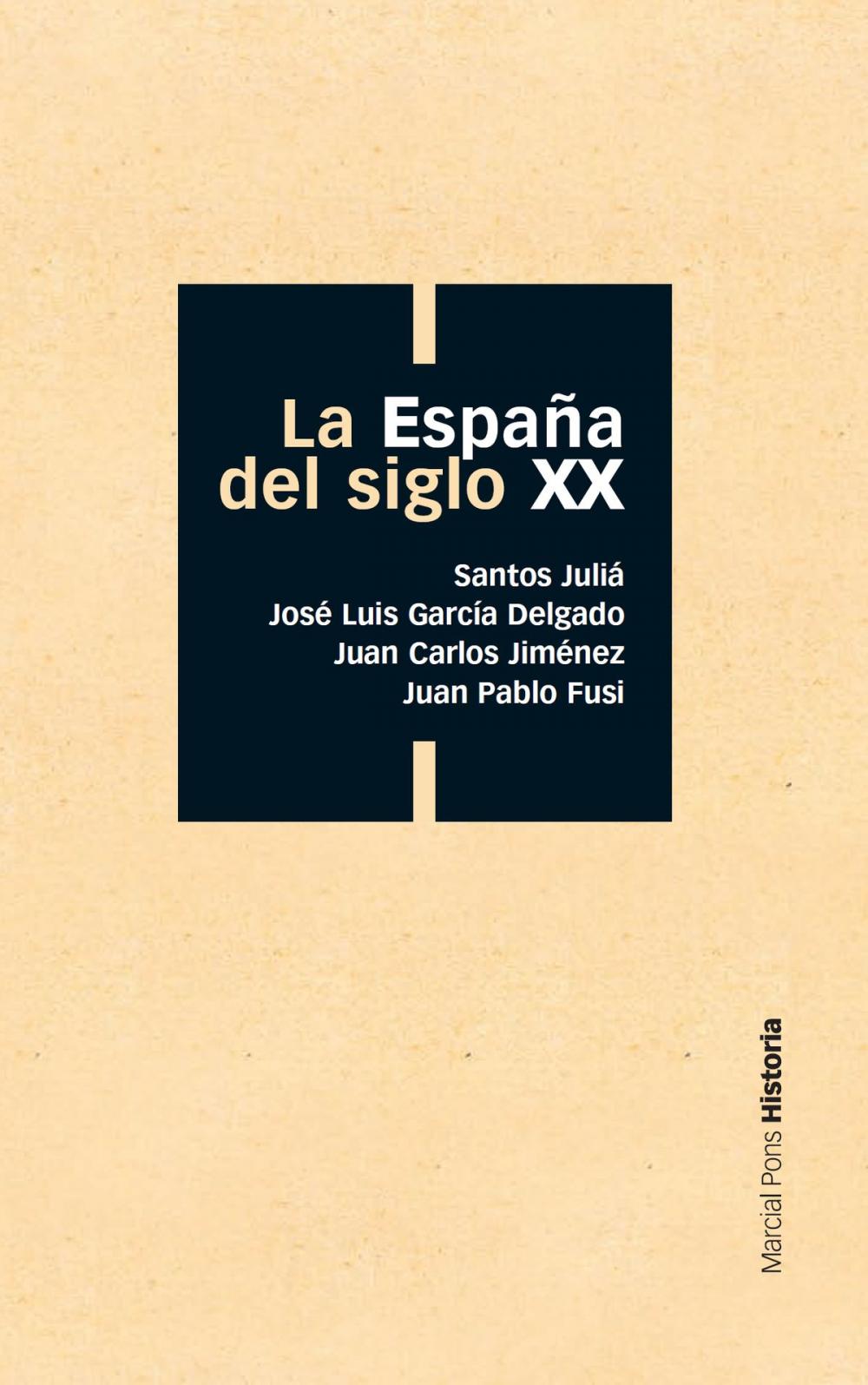 Big bigCover of La España del siglo XX