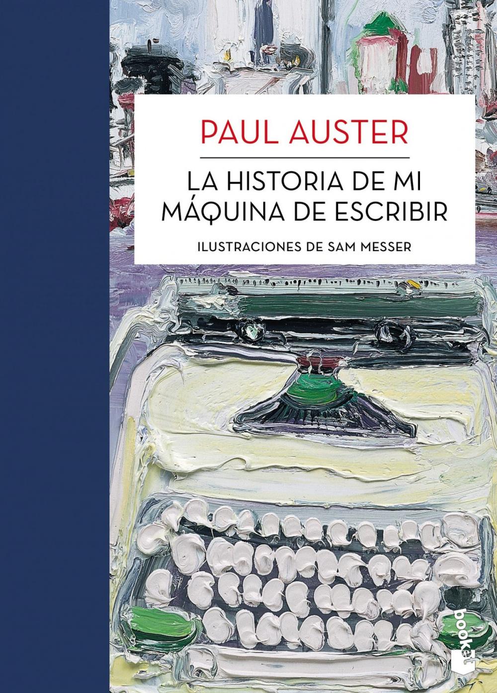 Big bigCover of La historia de mi máquina de escribir