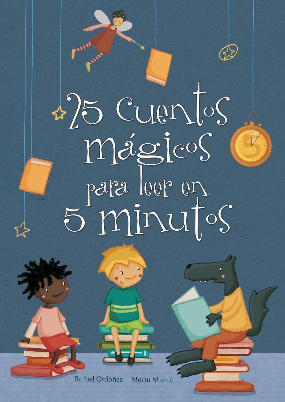 Big bigCover of 25 cuentos mágicos para leer en 5 minutos