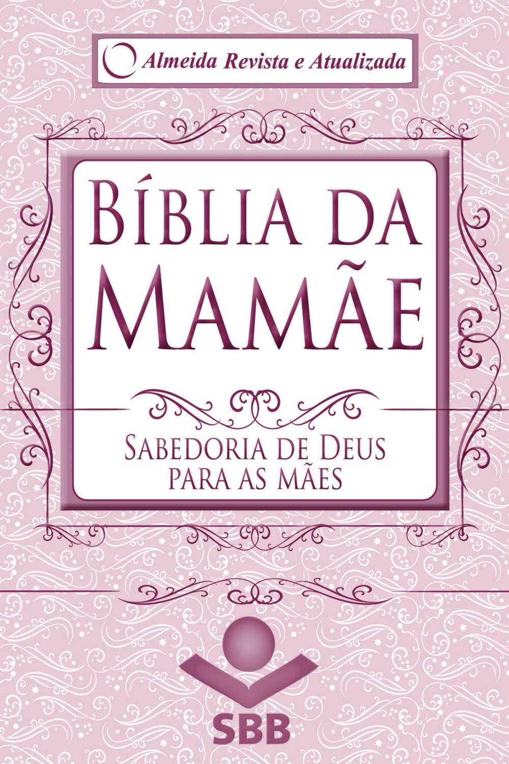 Big bigCover of Bíblia da Mamãe - Almeida Revista e Atualizada