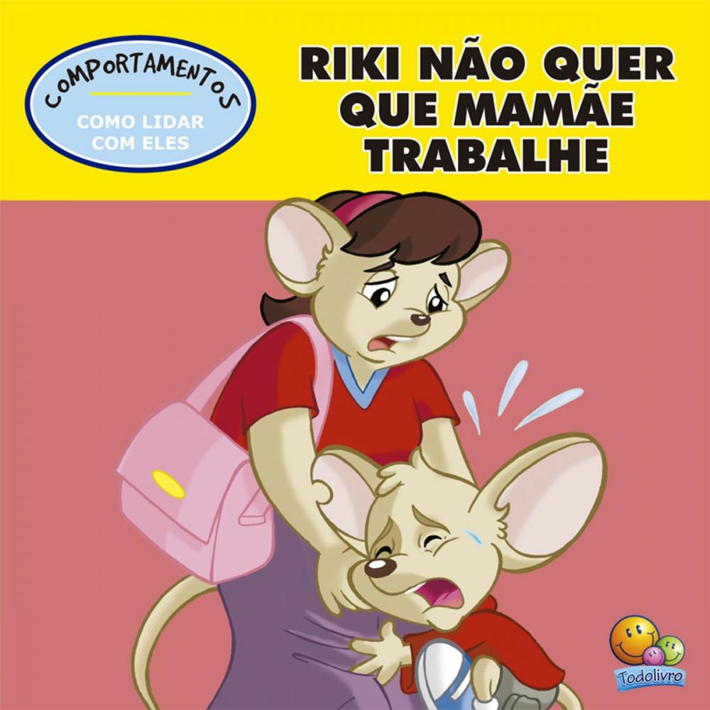 Big bigCover of Riki não quer que a mamãe trabalhe