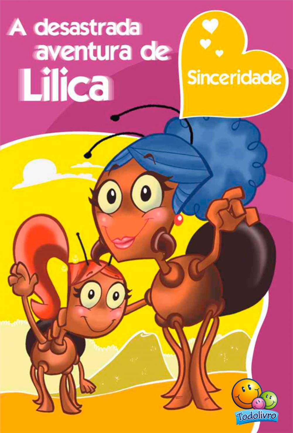 Big bigCover of A Desastarda aventura de Lilica