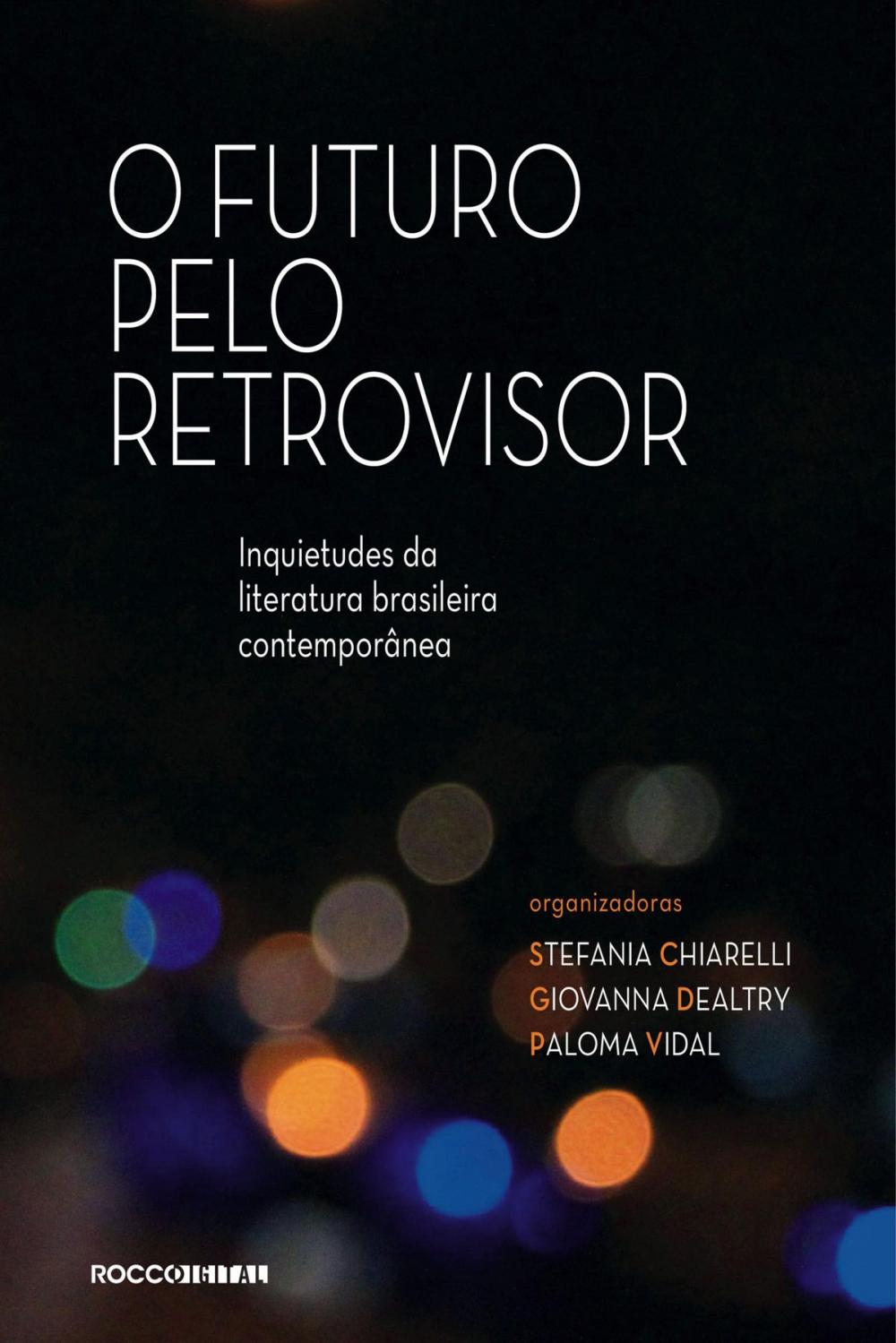 Big bigCover of O futuro pelo retrovisor