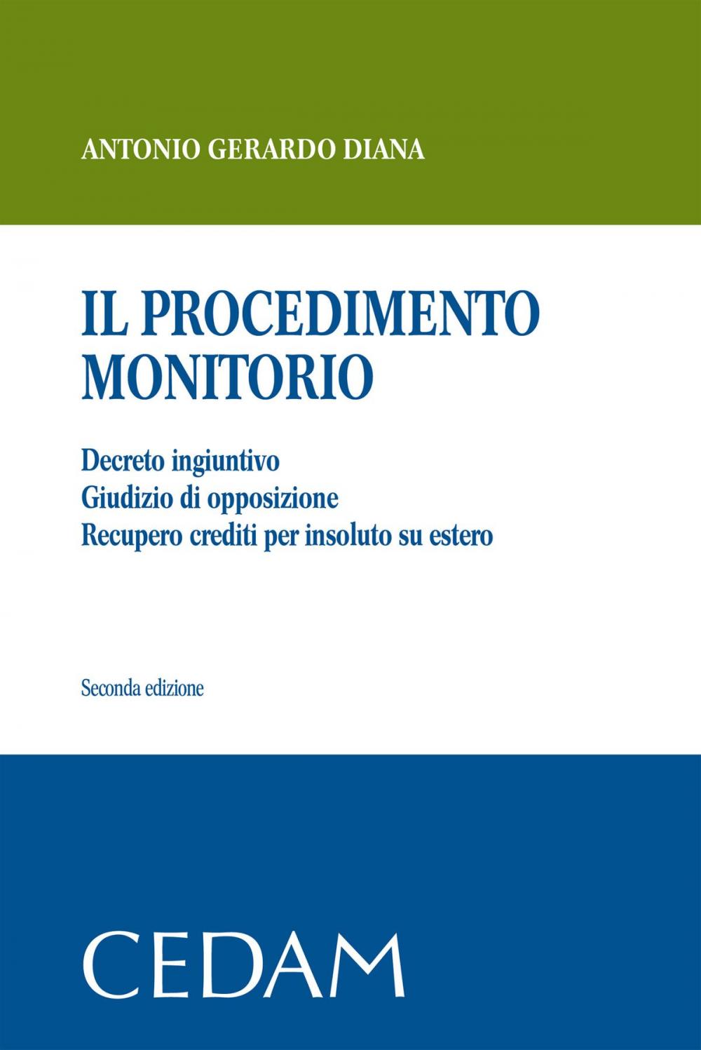 Big bigCover of Il procedimento monitorio. Seconda edizione