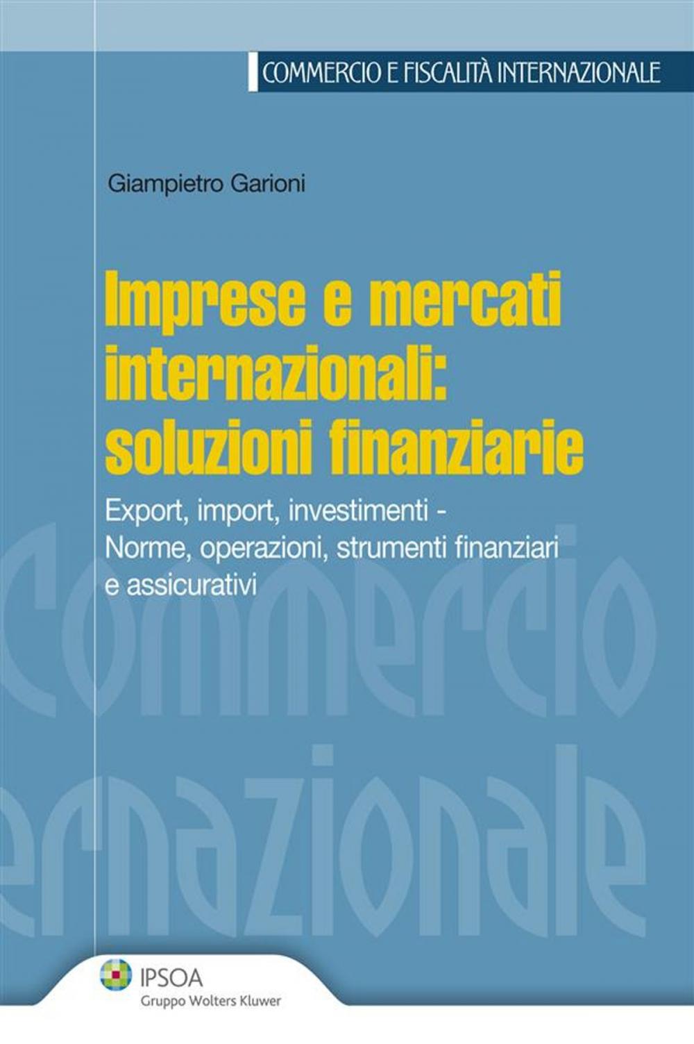 Big bigCover of Imprese e mercati internazionali: soluzioni finanziarie