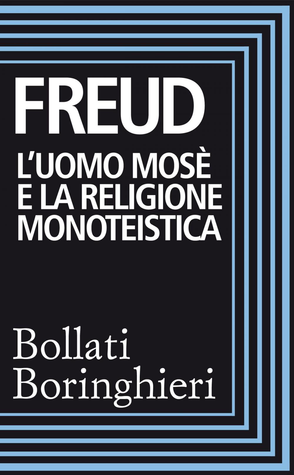 Big bigCover of L’uomo Mosè e la religione monoteistica