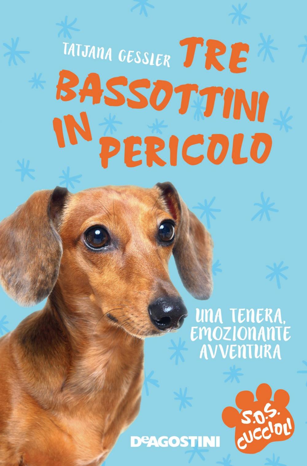 Big bigCover of Tre bassottini in pericolo. SoS Cuccioli. Vol. 3