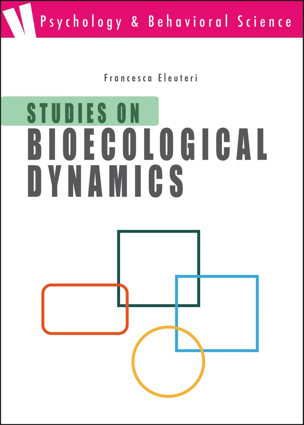 Big bigCover of Studies on bioecological dynamics