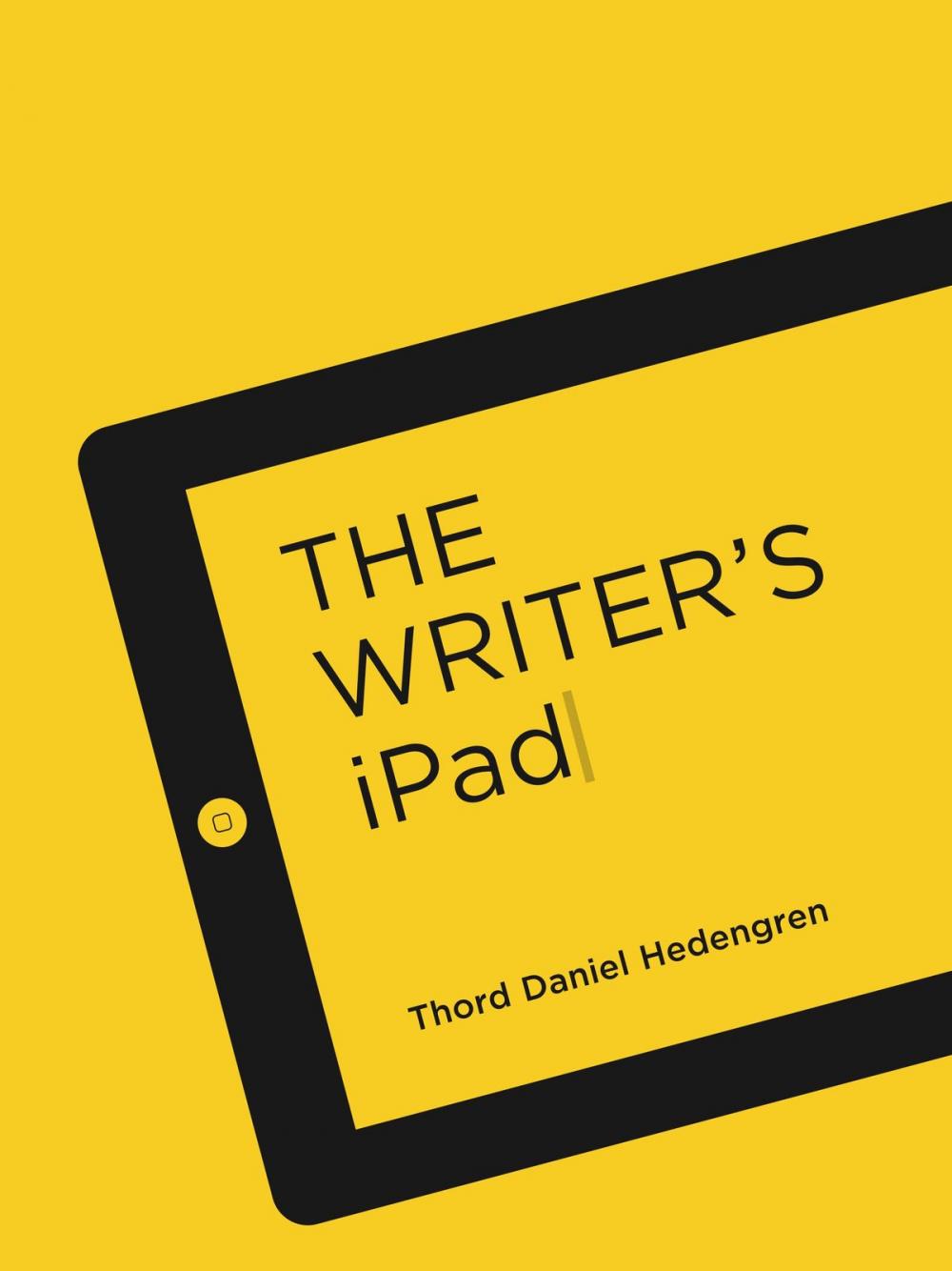 Big bigCover of The Writer's iPad