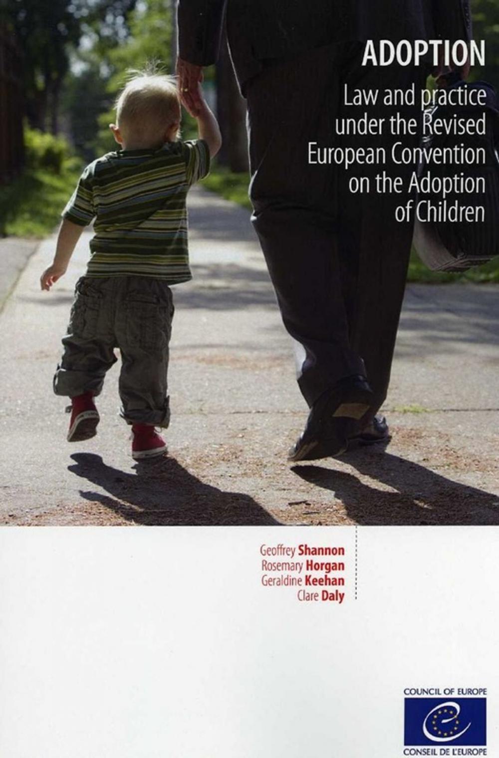 Big bigCover of Adoption - Law and practice under the Revised European Convention on the Adoption of Children