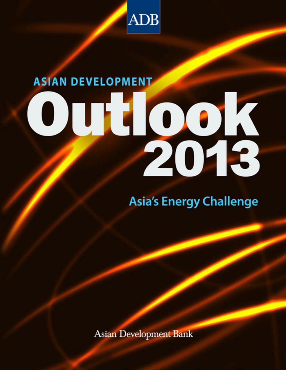 Big bigCover of Asian Development Outlook 2013