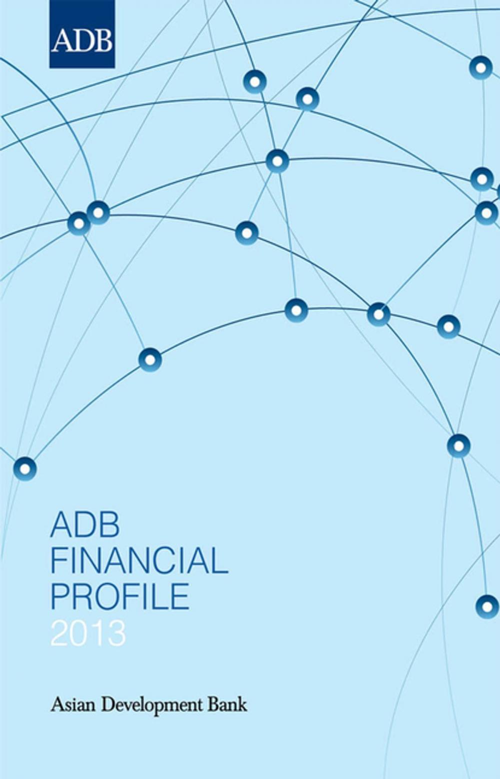 Big bigCover of ADB Financial Profile 2013