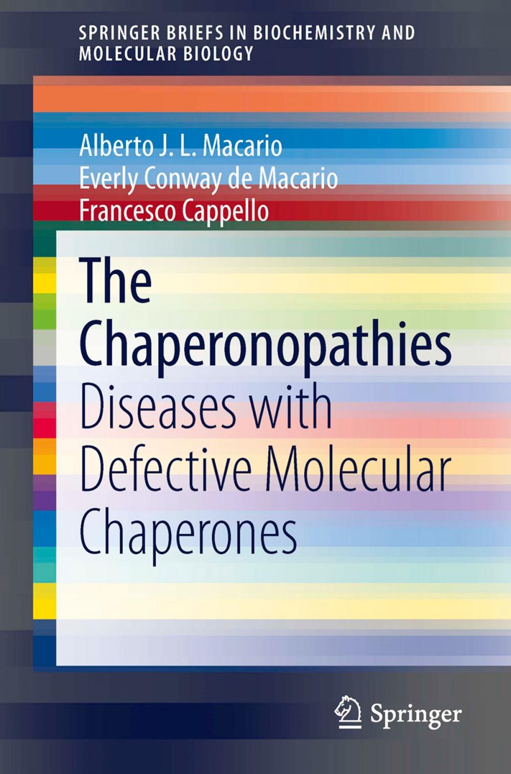 Big bigCover of The Chaperonopathies