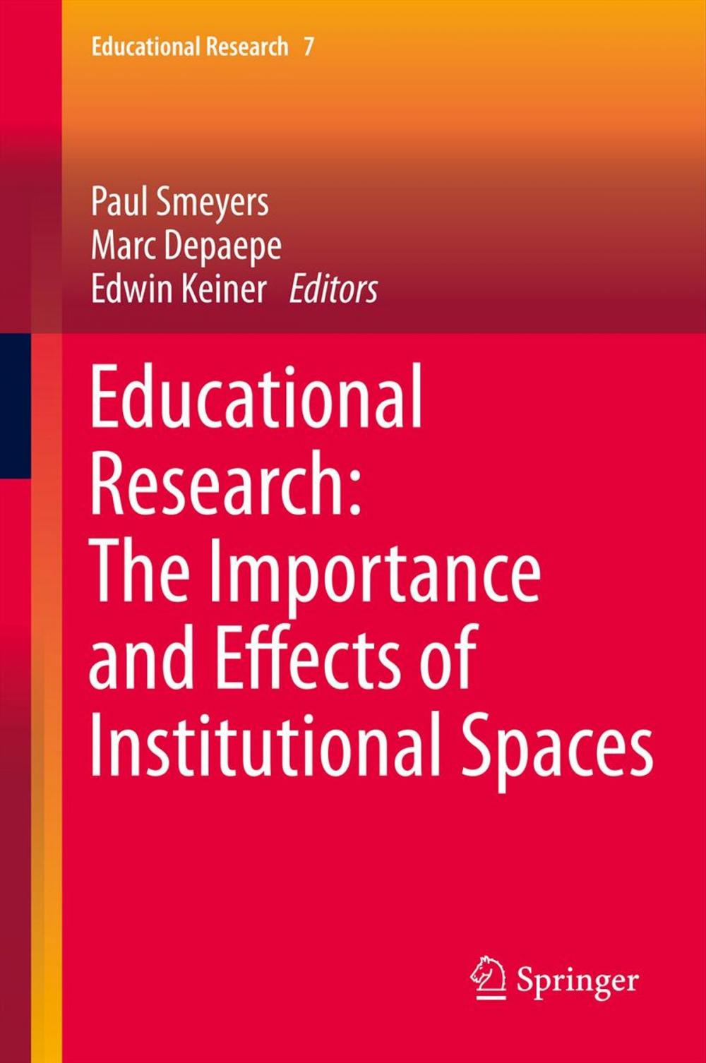 Big bigCover of Educational Research: The Importance and Effects of Institutional Spaces