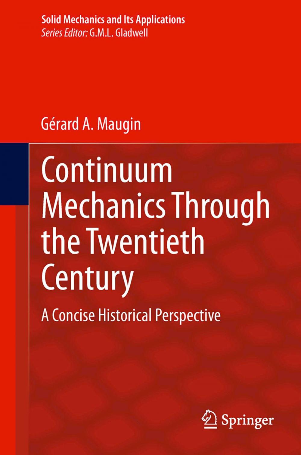 Big bigCover of Continuum Mechanics Through the Twentieth Century