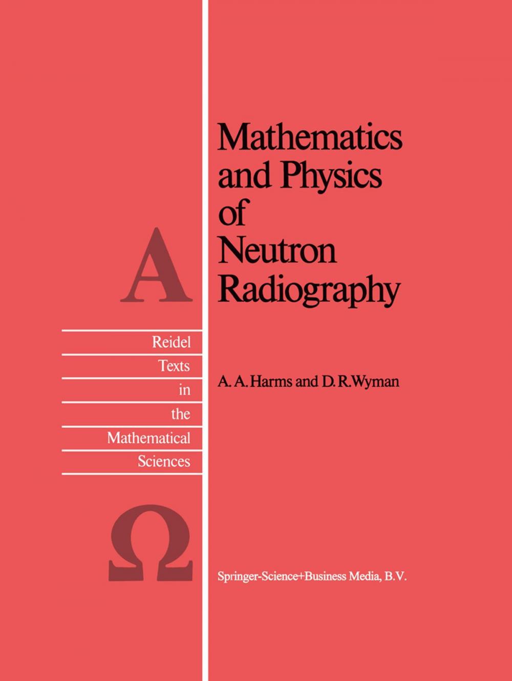 Big bigCover of Mathematics and Physics of Neutron Radiography