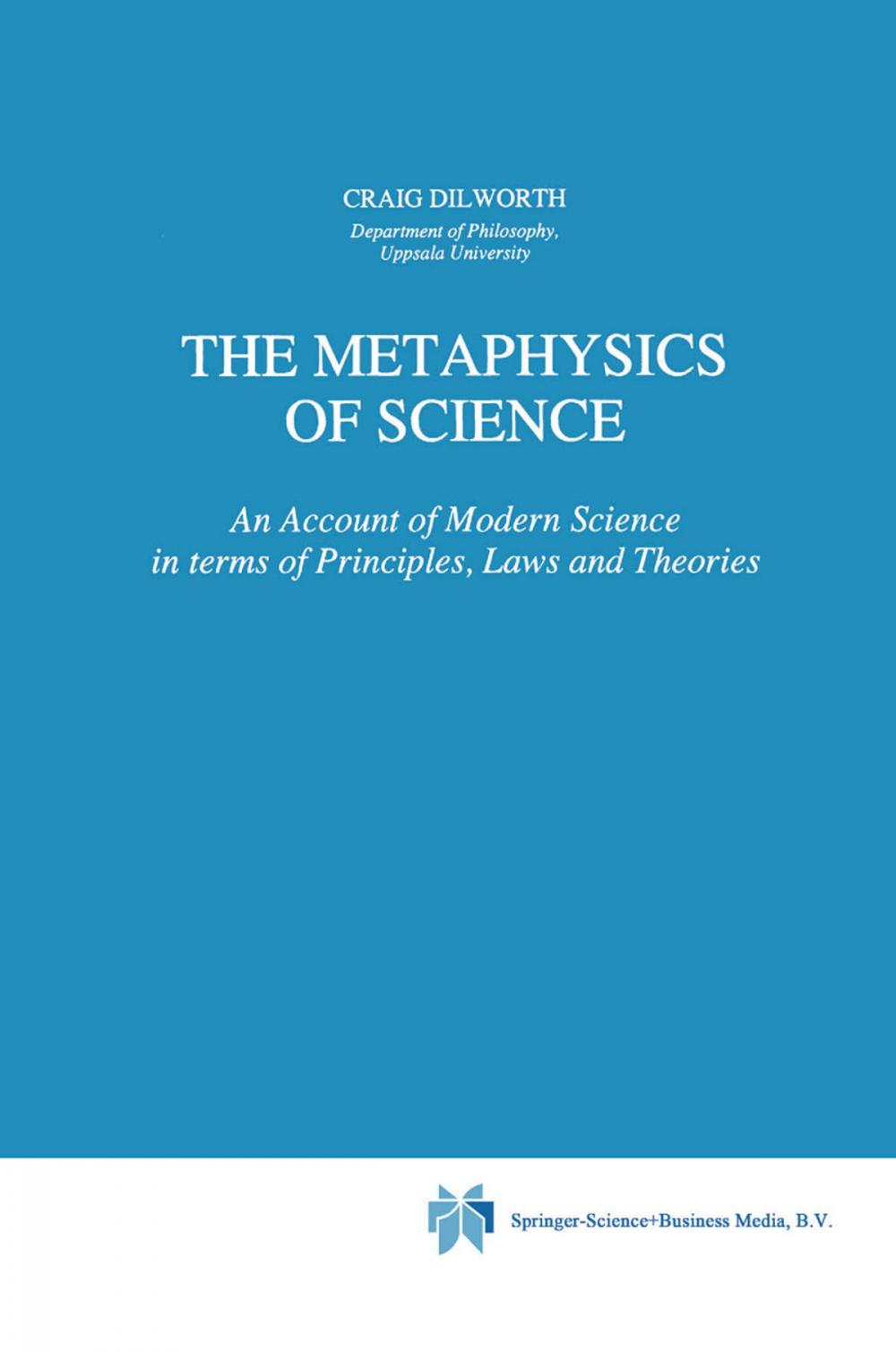 Big bigCover of The Metaphysics of Science