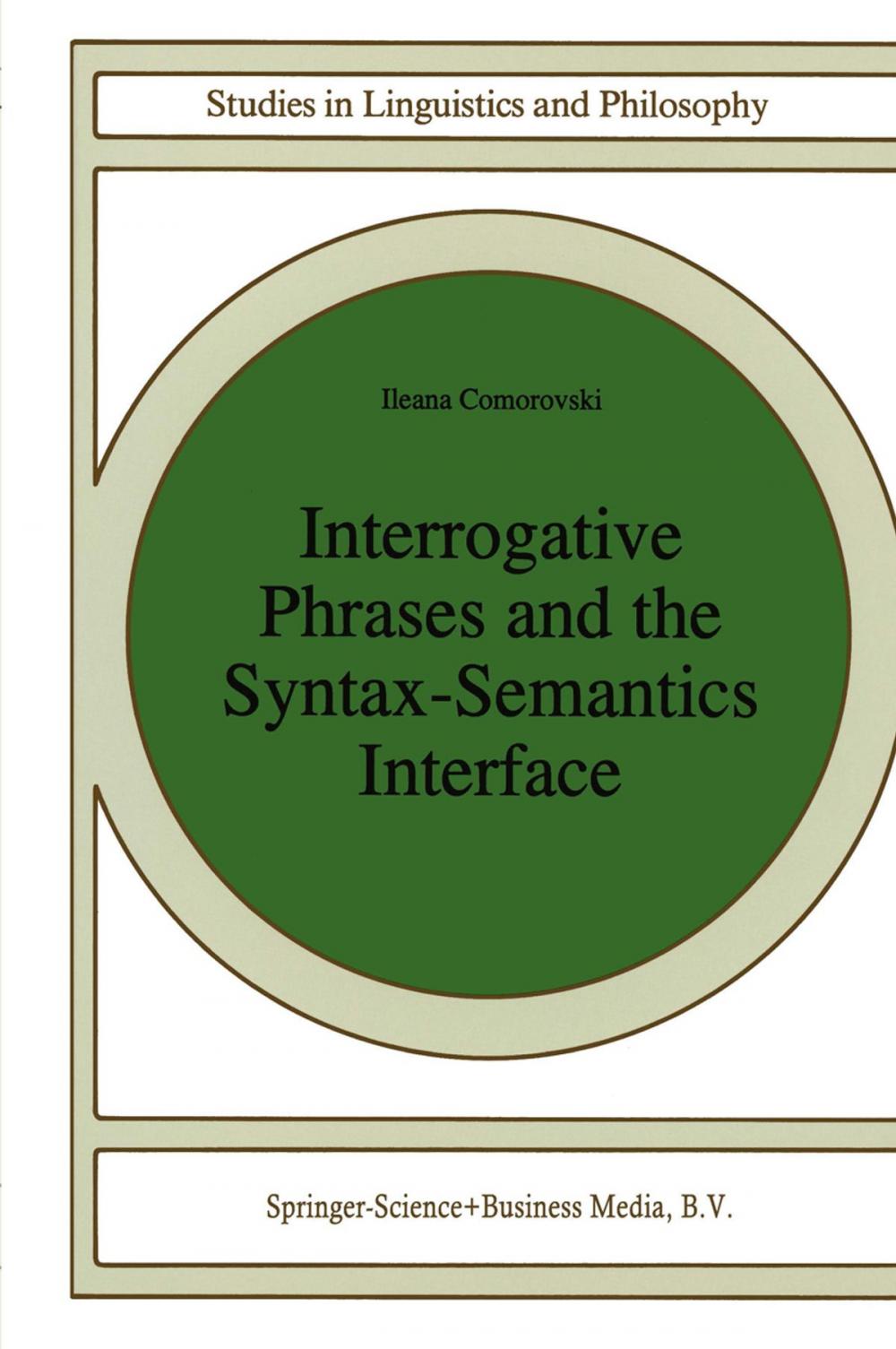 Big bigCover of Interrogative Phrases and the Syntax-Semantics Interface