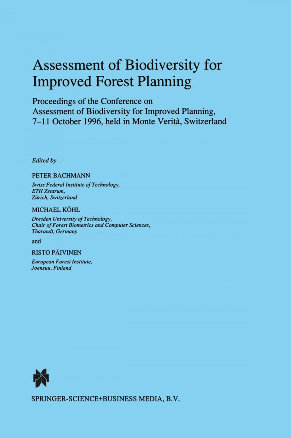 Big bigCover of Assessment of Biodiversity for Improved Forest Planning