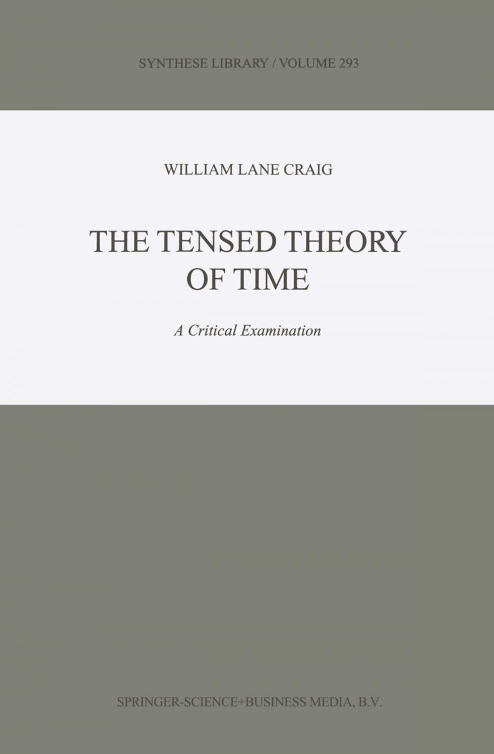 Big bigCover of The Tensed Theory of Time