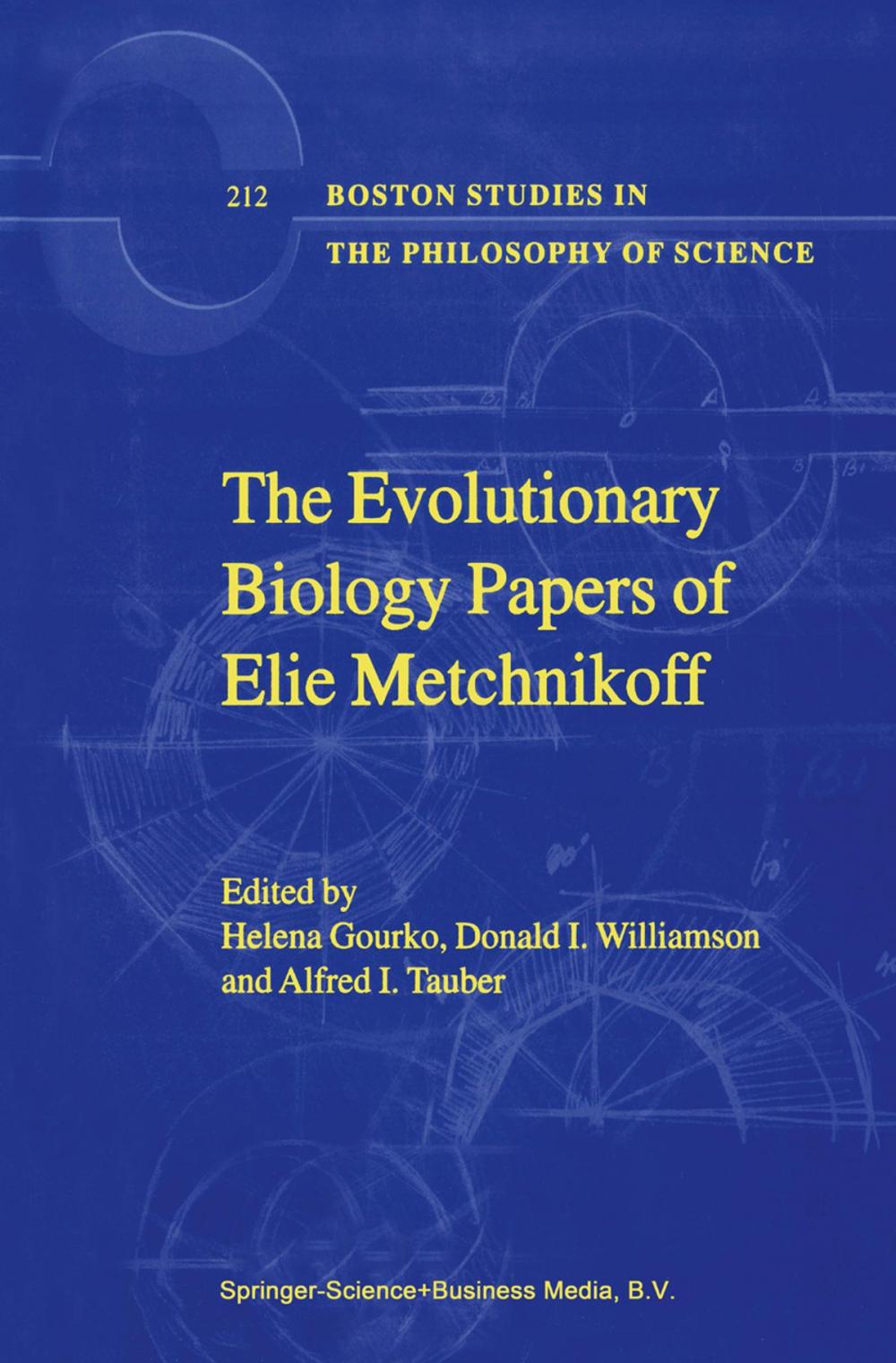 Big bigCover of The Evolutionary Biology Papers of Elie Metchnikoff