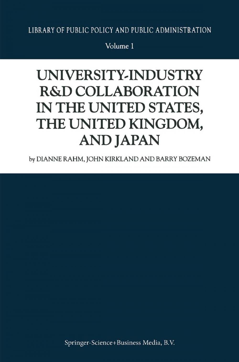 Big bigCover of University-Industry R&D Collaboration in the United States, the United Kingdom, and Japan